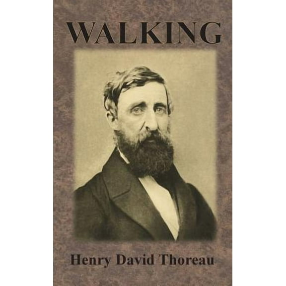 Walking (Hardcover) by Henry David Thoreau