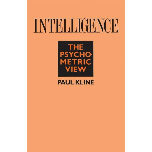 Intelligence: The Psychometric View, (Paperback)