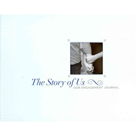 The Story of Us: Our Engagement Journal