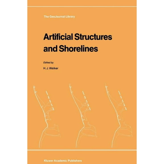 Geojournal Library Artificial Structures and Shorelines, Book 10, (Paperback)