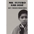 thumbnail image 1 of Sr. Futuro y Jose Mr. Futuro et Jose, 1 of 2