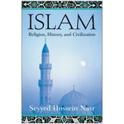 Islam: Religion, History, and Civilization (Paperback)