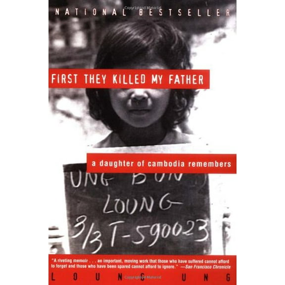 Pre-Owned First They Killed My Father: A Daughter of Cambodia Remembers (Paperback) 0060931388 9780060931384