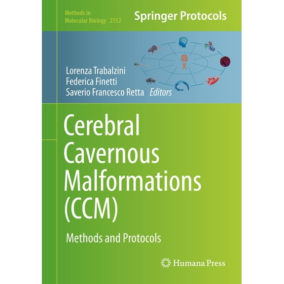 Methods in Molecular Biology Cerebral Cavernous Malformations (CCM): Methods and Protocols, Book 2152, (Hardcover)