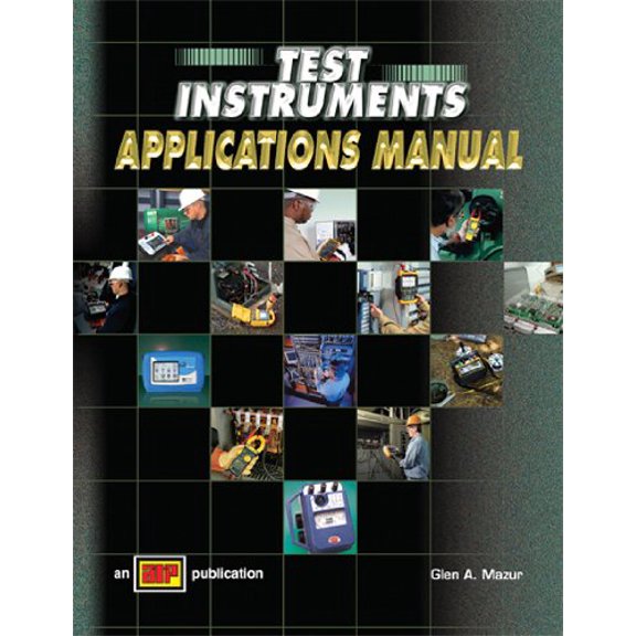 Pre-Owned Test Instruments Applications Manual (Paperback) 0826913261 9780826913265