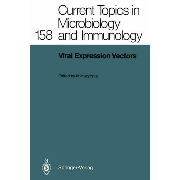 Current Topics in Microbiology and Immmu Viral Expression Vectors, Book 158, (Paperback)