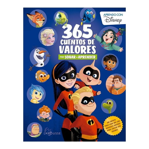 365 cuentos de valores para soñar y aprender Disney Larousse Varios Autores