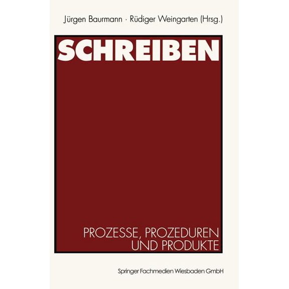 Schreiben: Prozesse, Prozeduren Und Produkte, (Paperback)