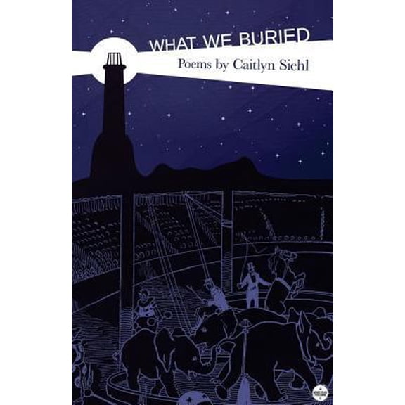 Pre-Owned What We Buried (Paperback) by Caitlyn Siehl