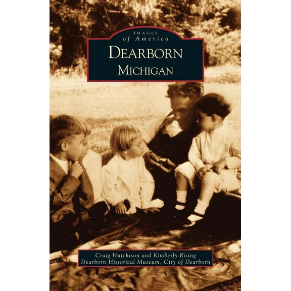 Dearborn, Michigan (Hardcover)