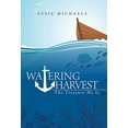 thumbnail image 2 of Watering Harvest : The Treasure He Is (Hardcover), 2 of 2