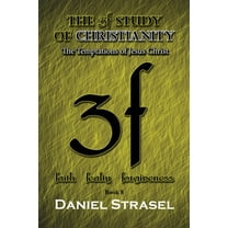 The 3f Study of Christianity: The Temptations of Jesus Christ, (Paperback)