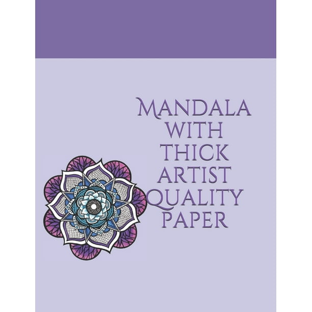 Download Mandala With Thick Artist Quality Paper Mandala Coloring Book For Kids 4 8 Mandala Coloring Book For Kids 8 12 Mandalas Coloring Book For Beginners Mandala With Thick Artist Quality Paper Mandala Walmart Com