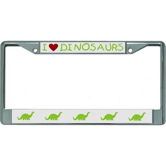 I Love Dinosaurs Chrome License Plate Frame