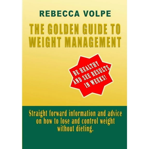 The Golden Guide To Weight Management, (Paperback)