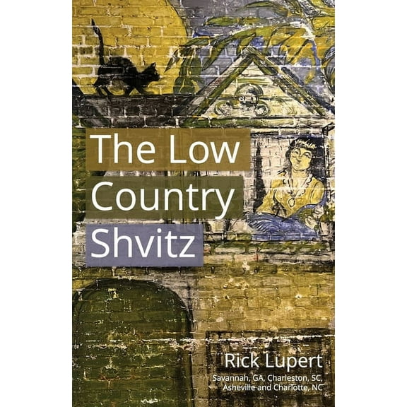 The Low Country Shvitz, (Paperback)
