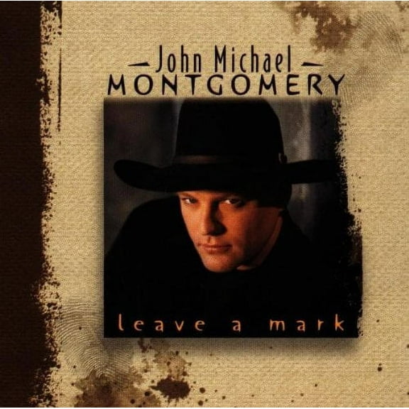 John Michael Montgomery - Leave a Mark - Music & Performance - CD