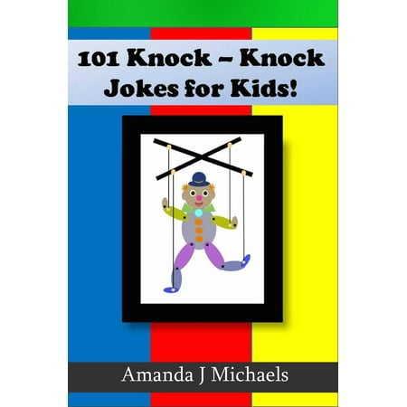 101 Best Knock Knock Jokes for Kids Spreading Laughter Among Kids - (Best Kid Friendly Knock Knock Jokes)