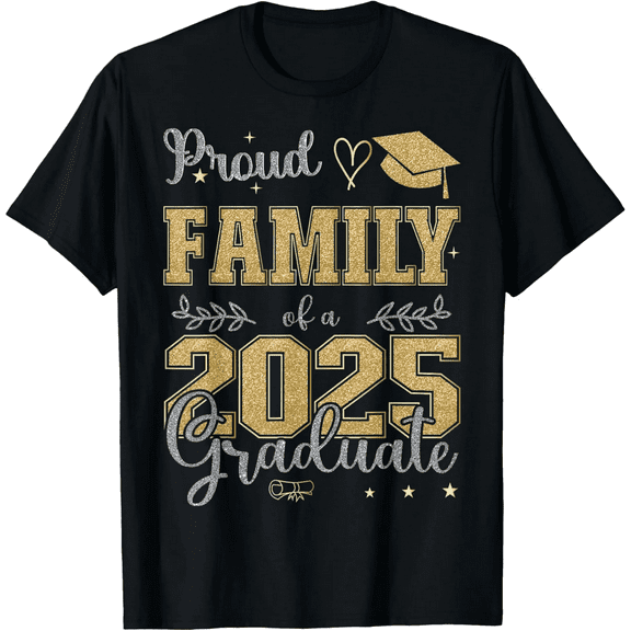 Proud Family of a class of 2025 graduate for graduation T-Shirt