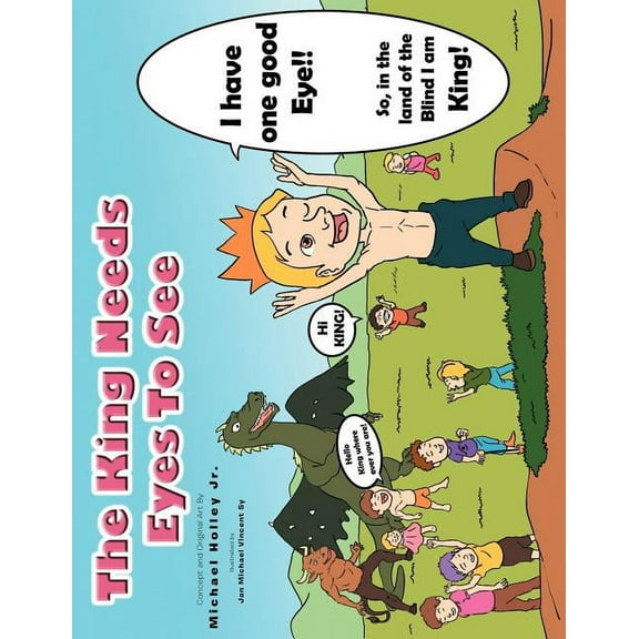 The King Needs Eyes to See, (Paperback)
