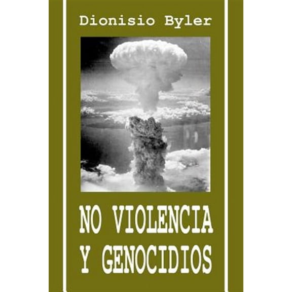 No violencia y Genocidios (Paperback)