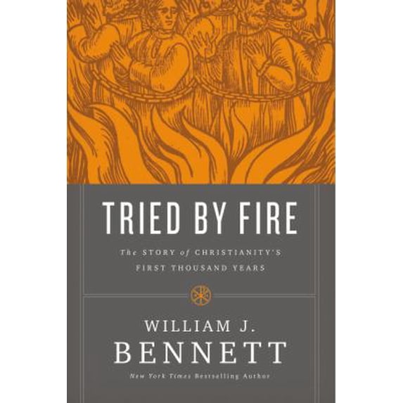 Pre-Owned Tried by Fire: The Story of Christianity's First Thousand Years (Paperback) 1400207460 9781400207466