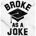 thumbnail image 2 of Broke As Joke College Lifestyle Funny Zip Up Hoodie Men's Women's Brisco Brands X, 2 of 6