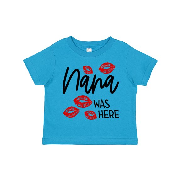 Inktastic Nana Was Here Red Kisses Boys or Girls Toddler T-Shirt