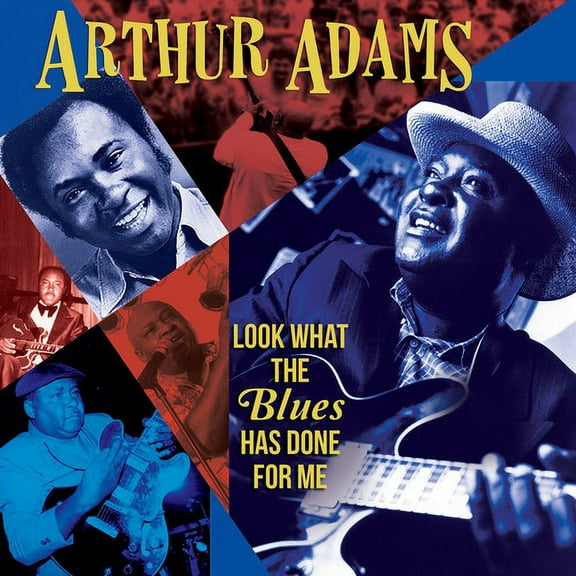 Arthur Adams - Look What The Blues Has Done For Me - Music & Performance - CD