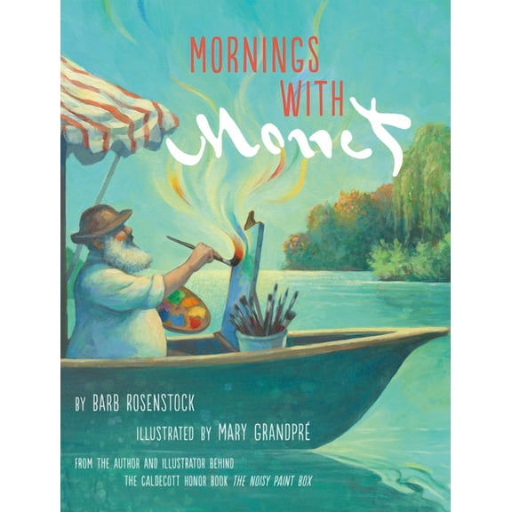 Mornings with Monet, (Hardcover)