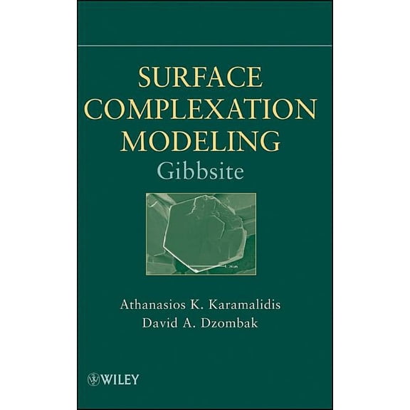 Surface Complexation Modeling: Gibbsite, (Hardcover)