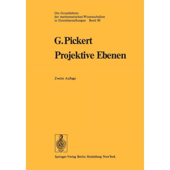 Grundlehren Der Mathematischen Wissensch Projektive Ebenen, Book 80, (Paperback)