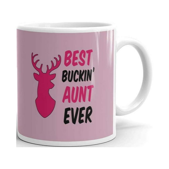 Best Buckin' Aunt Ever Hunting Coffee Tea Ceramic Mug Office Work Cup Gift 11 oz
