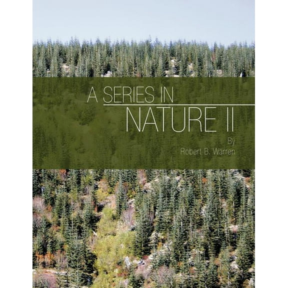 A Series in Nature II (Paperback)