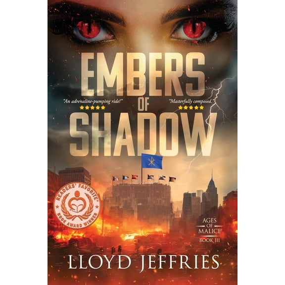 Ages of Malice Embers of Shadow, Ages of Malice, Book III, Book 3, (Paperback)