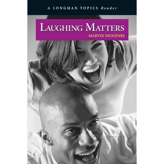 Longman Topics Laughing Matters, a Longman Topics Reader, (Paperback)