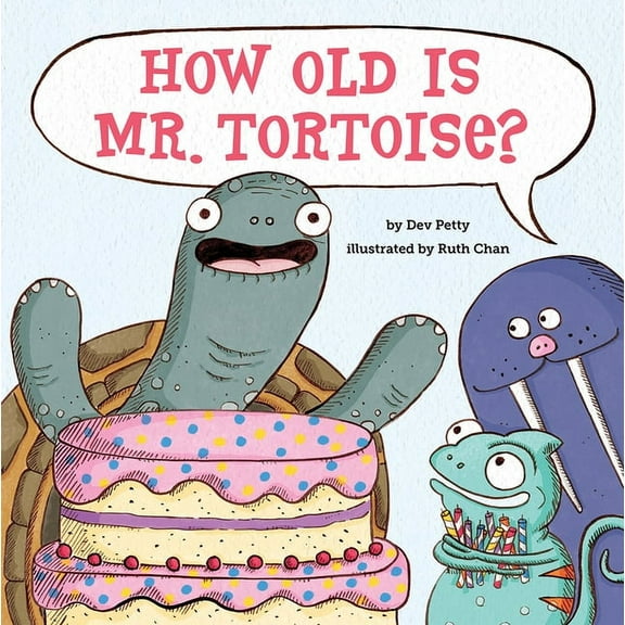 How Old Is Mr. Tortoise?: A Picture Book, (Hardcover)