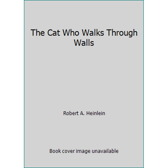 Pre-Owned The Cat Who Walks Through Walls (Hardcover) 0399131035 9780399131035