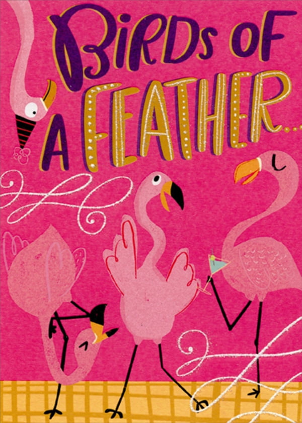 Humorous Birthday Card Birds of a Feather  Pink Flamingos Funny 