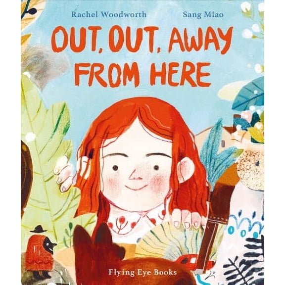 Out, Out Away From Here (Hardcover)