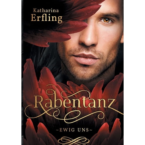 Rabentanz: Ewig uns, (Paperback)