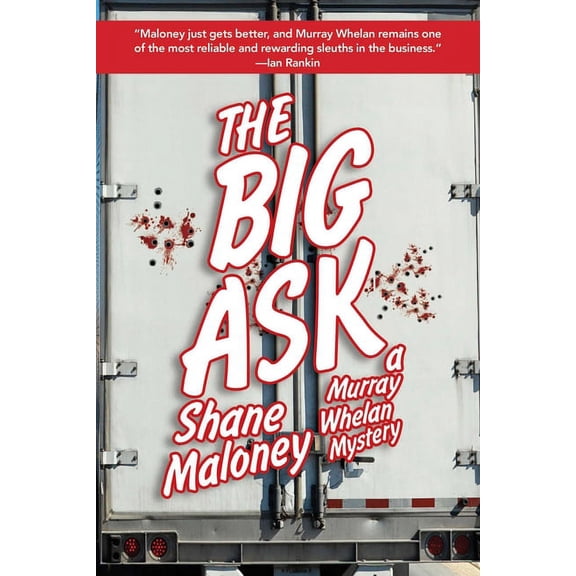 The Big Ask : A Murray Whelan Mystery (Paperback)