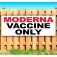 thumbnail image 2 of Moderna Vaccine Only 13 oz Vinyl Banner With Metal Grommets, 2 of 5