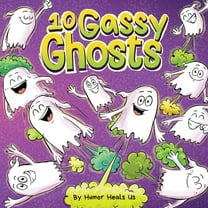 Farting Adventures 10 Gassy Ghosts: A Story About Ten Ghosts Who Fart and Poot, Book 31, (Paperback)