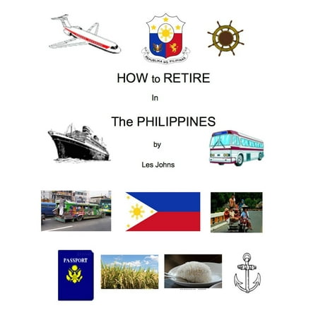 How to Retire in the Philippines - eBook (Best Place To Retire In The Philippines 2019)