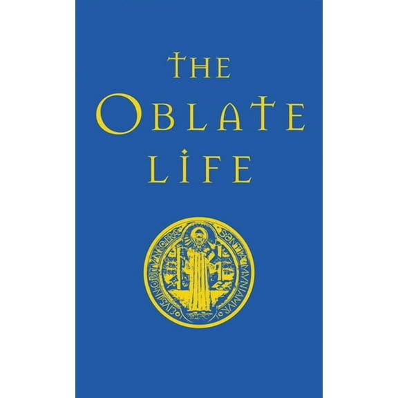The Oblate Life (Hardcover)