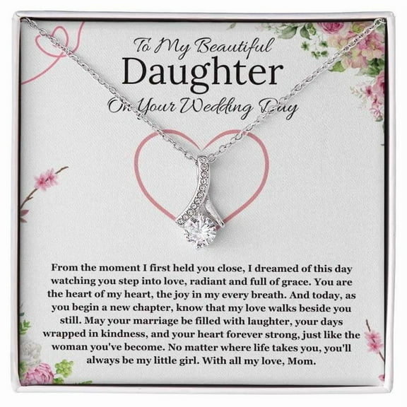 Bride Gift From Mom To Daughter On Wedding Day Alluring Beauty Necklace Gift Necklace For Daughter On Wedding Day From Mother To Daughter Standard Box