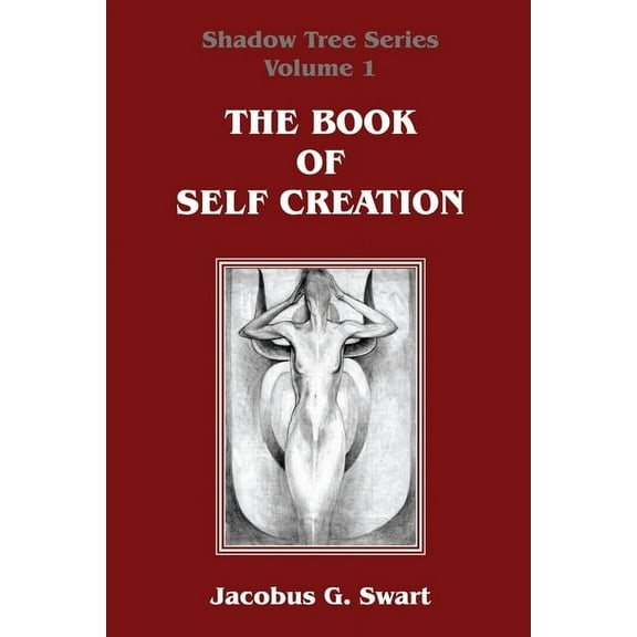 The Book of Self Creation, (Paperback)