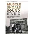 thumbnail image 1 of Studio de Sons Muscle Shoals, Carla Jean Whitley Paperback, 1 of 3