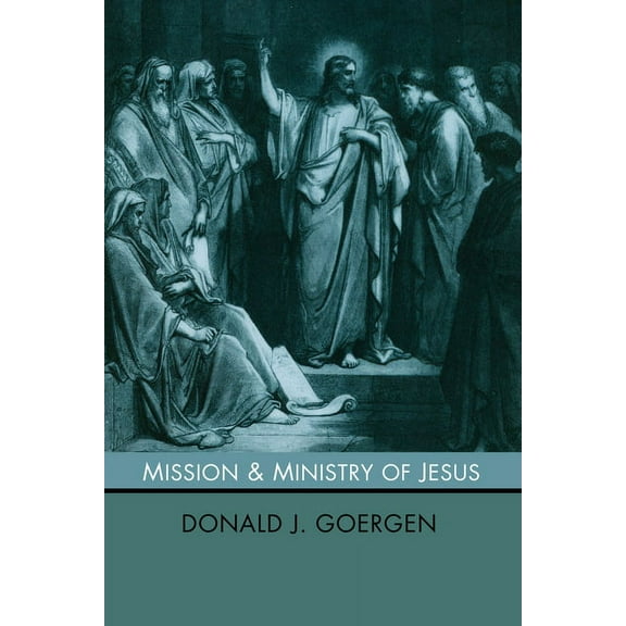 Mission and Ministry of Jesus (Paperback)